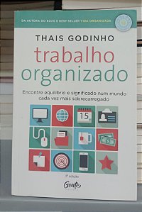 Livro Trabalho Organizado Autor Godinho, Thais (2019) [seminovo]