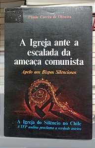 Livro a Igreja ante a Escalada da Ameaça Comunista Autor Oliveira, Plinio Corrêa de (1976) [usado]