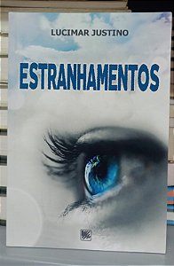 Livro Estranhamentos Autor Justino, Lucimar (2018) [seminovo]