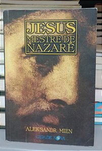 Livro Jesus, Mestre de Nazaré Autor Mien, Aleksandr (1998) [usado]