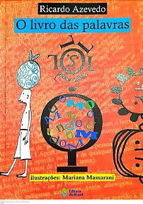Livro o Livro das Palavras Autor Azevedo, Ricardo (2007) [seminovo]