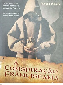 Livro a Conspiração Franciscana Autor Sack, John (2007) [seminovo]