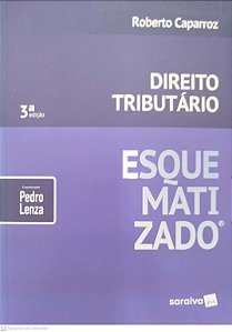 Livro Direito Tributário Esquematizado Autor Caparroz, Roberto (2019) [seminovo]