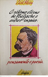 Livro o Retono Eterno de Nietzsche e Outros Ensaios Autor Meira, Cécil (1989) [usado]