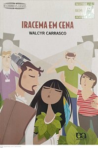 Livro Iracema em Cena Autor Carrasco, Walcyr (2008) [usado]