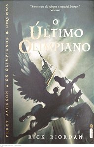Livro o Último Olimpiano - Percy Jackson e os Olimpianos Livro Cinco Autor Riordan, Rick (2010) [usado]