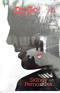 Livro Dr. Galton: o Restaurador de Passados Autor Fernandes, Sidney [novo]