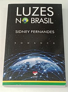 Livro Luzes no Brasil Autor Fernandes, Sidney (2017) [seminovo]
