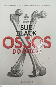 Livro Ossos do Ofício Autor Black, Sue (2022) [seminovo]