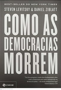 Livro Como as Democracias Morrem Autor Levitsky, Steven (2018) [seminovo]