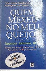 Livro Quem Mexeu no Meu Queijo? Autor Johnson, Spencer (2003) [seminovo]