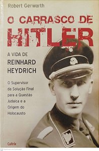 Livro o Carrasco de Hitler Autor Gerwarth, Robert (2013) [seminovo]