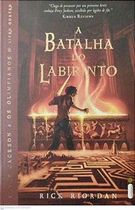 Livro a Batalha do Labirinto - Percy Jackson e os Olimpianos Livro Quatro Autor Riordan, Rick (2010) [seminovo]