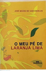 Livro o Meu Pé de Laranja Lima Autor Vasconcelos, José Mauro de (2005) [usado]