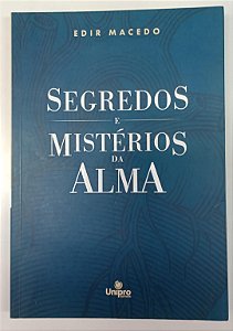 Livro Segredos e Mistérios da Alma Autor Macedo, Edir (2022) [seminovo]