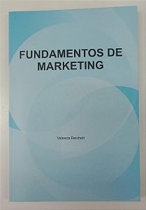 Livro Fundamentos de Marketing Autor Reichelt, Valesca (2010) [seminovo]