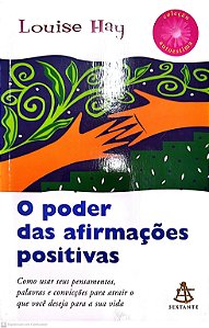 Livro o Poder das Afirmações Positivas Autor Hay, Louise (2009) [usado]