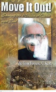 Livro Move It Out! Sharing The Mission Of Christ With Zeal Autor Forrest C.ss.r., Fr. Tom (2002) [usado]