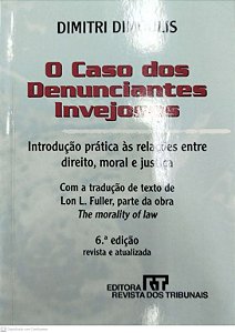 Livro o Caso dos Denunciantes Invejosos Autor Dimoulis, Dimitri (2010) [seminovo]