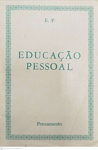 Livro Educação Pessoal Autor E.p. [usado]