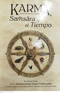 Livro Karma, Samsara Y El Tiempo Autor Prabhupada, Bhaktivedanta Swami (2013) [seminovo]