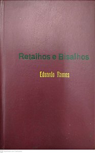 Livro Retalhos e Bisalhos Autor Ramos, Eduardo (1923) [usado]
