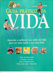 Livro Guia Prático da Vida Saudável Autor Carroll, Stephen (2002) [usado]