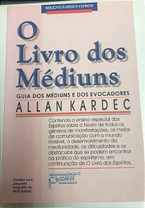 Livro o Livro dos Médiuns - Guia dos Médiuns e dos Evocadores Autor Kardec, Allan (2004) [usado]