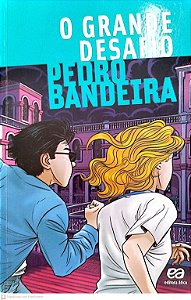 Livro o Grande Desafio Autor Bandeira, Pedro (2010) [seminovo]