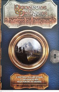 Livro Dungeons e Dragons: o Imperio da Imaginação Autor Witwer, Michael (2016) [seminovo]