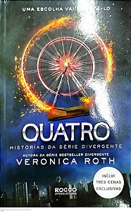Livro Quatro Autor Roth, Veronica (2014) [seminovo]