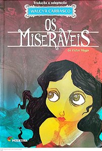 Livro os Miseráveis Autor Hugo, Victor (2014) [usado]
