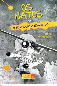 Livro os Natos em Deu a Louca no Mundo Autor Junqueyra, Beto (2009) [seminovo]