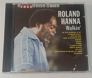 Cd a Jazz Hour With Roland Hanna - Walkin'' Interprete Roland Hanna (1990) [usado]