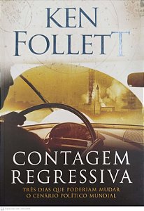 Livro Contagem Regressiva Autor Follett, Ken (2018) [seminovo]