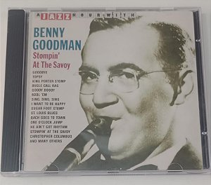 Cd a Jazz Hour With Benny Goodman - Stompin'' At The Savoy Interprete Benny Goodman [usado]