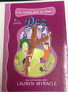 Livro os Incríveis Anos de Winnie: Dez Autor Myracle, Lauren (2011) [usado]