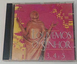 Cd Louvemos o Senhor - Vol 3, 4 e 5 Interprete Vários [usado]