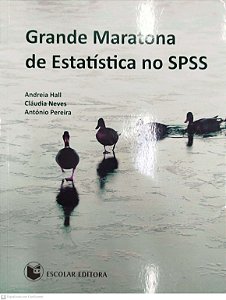 Livro Grande Maratona de Estatística no Spss Autor Hall, Andreia (2011) [usado]