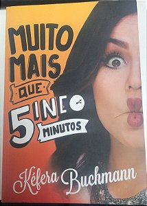 Livro Muito Mais que Cinco Minutos Autor Buchmann, Kéfera (2015) [usado]