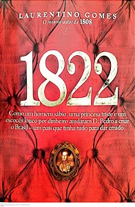Livro 1822 Autor Gomes, Laurentino (2010) [usado]