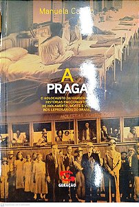 Livro a Praga Autor Castro, Manuela (2017) [seminovo]