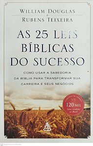 Livro as 25 Leis Bíblicas do Sucesso Autor Douglas, William (2012) [seminovo]