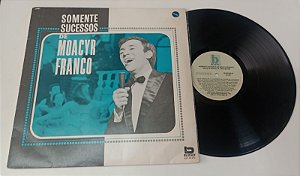 Disco de Vinil Moacyr Franco - 1991 Somente Sucessos de Moacyr Franco Interprete Moacyr Franco (1991) [usado]
