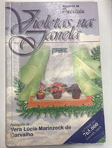 Livro Violetas na Janela Autor Carvalho, Vera Lúcia Marinzeck de (1999) [usado]