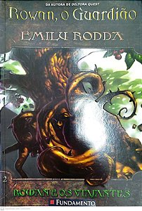 Livro Rowan e os Viajantes - Rowan, o Guardião 2 Autor Rodda, Emily (2008) [seminovo]