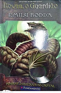 Livro Rowan e o Guardião do Cristal - Rowan, o Guardião 3 Autor Rodda, Emily (2009) [seminovo]
