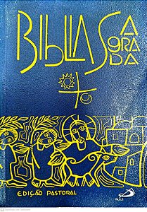 Livro Bíblia Sagrada - Edição Pastoral Autor Vários (1999) [usado]