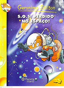 Livro S.o.s. Perdido o Espaço! Autor Stilton, Geronimo (2011) [usado]