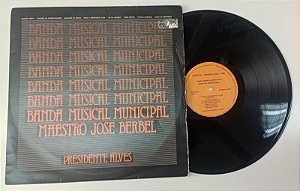 Disco de Vinil Banda Musical Municipal e Maestro José Berbel - 1983 Presidente Alves Interprete Banda Musical Municipal e Maestro José Berbel (1983) [usado]